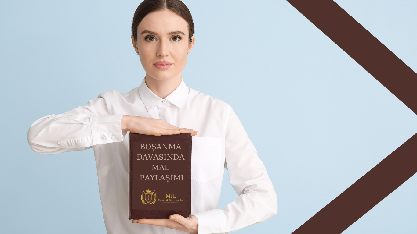 Boşanmada Mal Paylaşımı