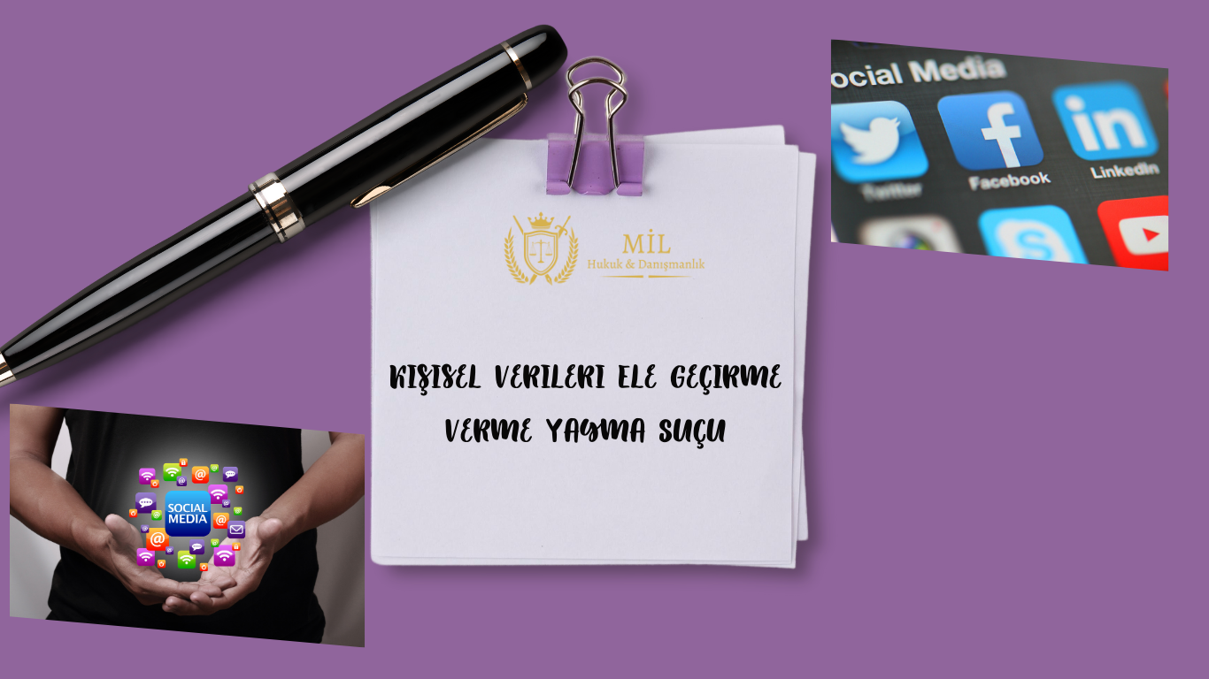 Kişisel Verileri Ele Geçirme Verme Yayma Suçu