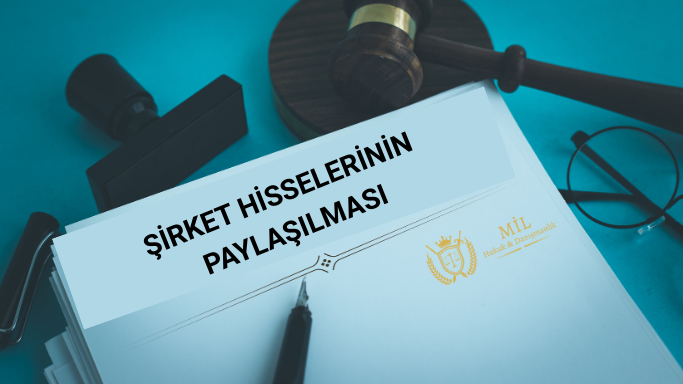 Boşanmada Şirket Hisselerinin Paylaşımı