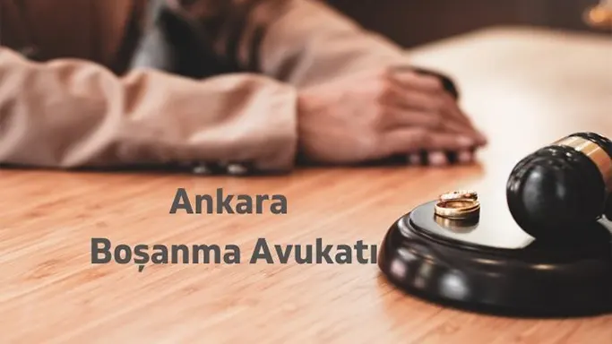 Ankara Boşanma Avukatı