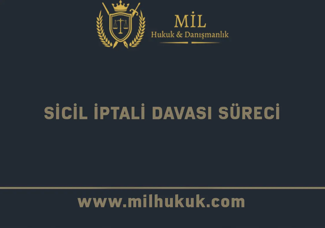 Sicil İptali Davası Süreci