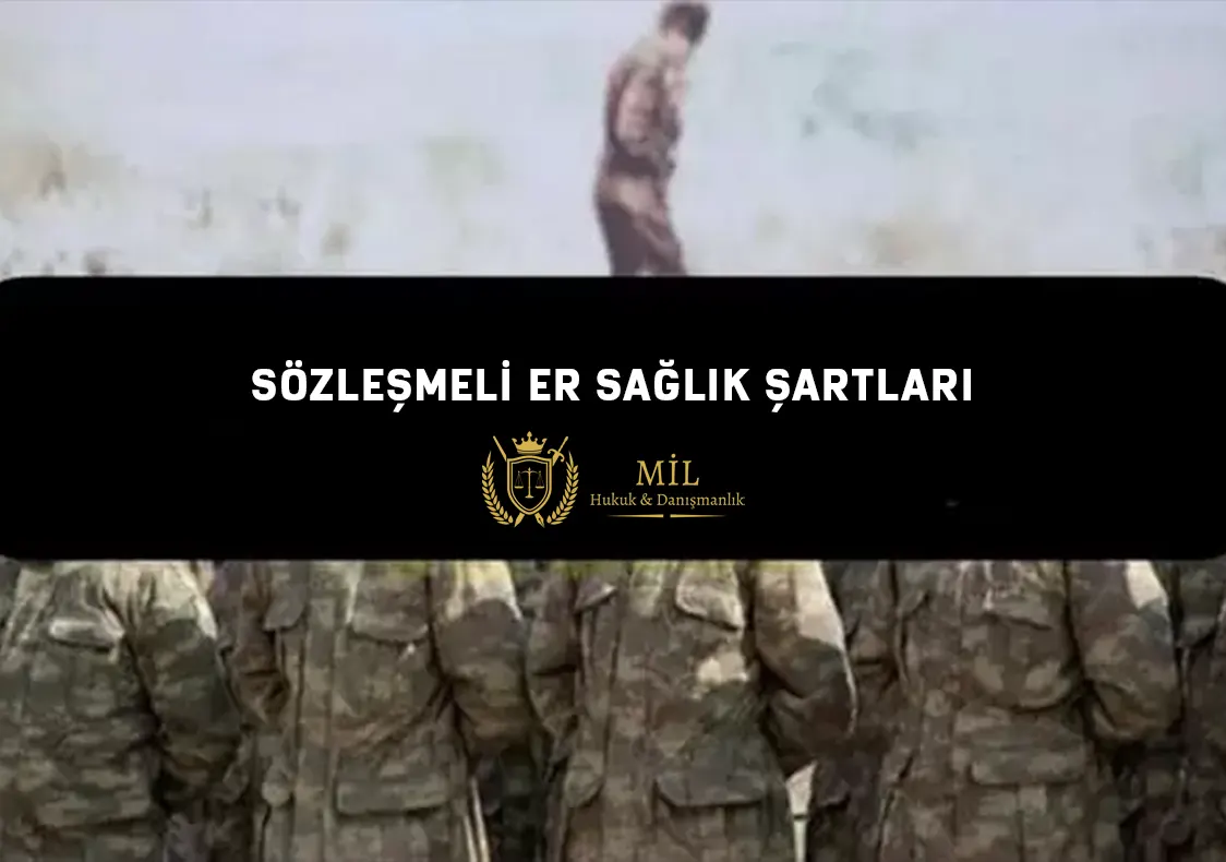 Sözleşmeli Er Sağlık Şartları