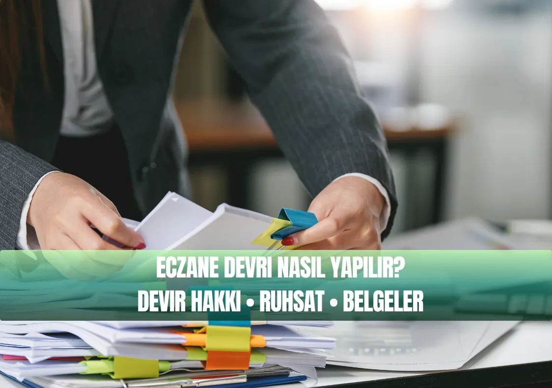 Eczane Devri ve Eczane Devir İşlemleri