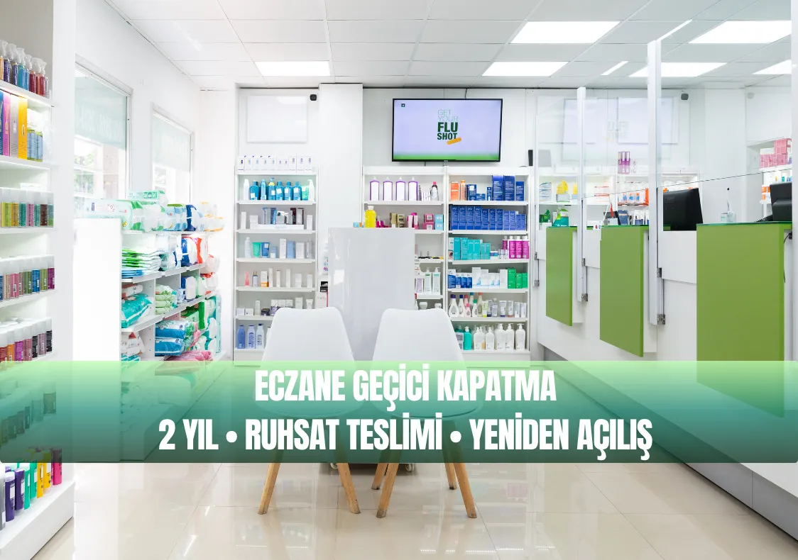 Eczane Geçici Kapatma