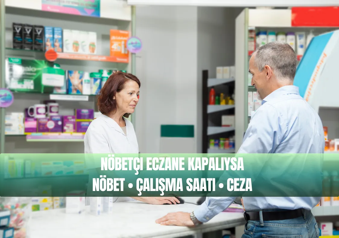 Eczane Nöbet İhlali ve Cezası