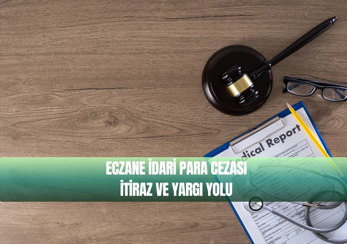 Eczaneye Verilen SGK Para Cezasının İptali Emsal Karar