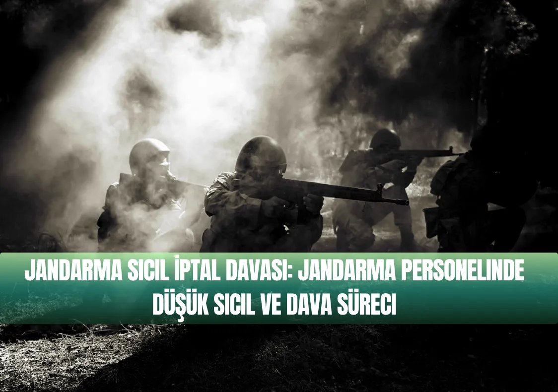 Jandarma Sicil İptal Davası