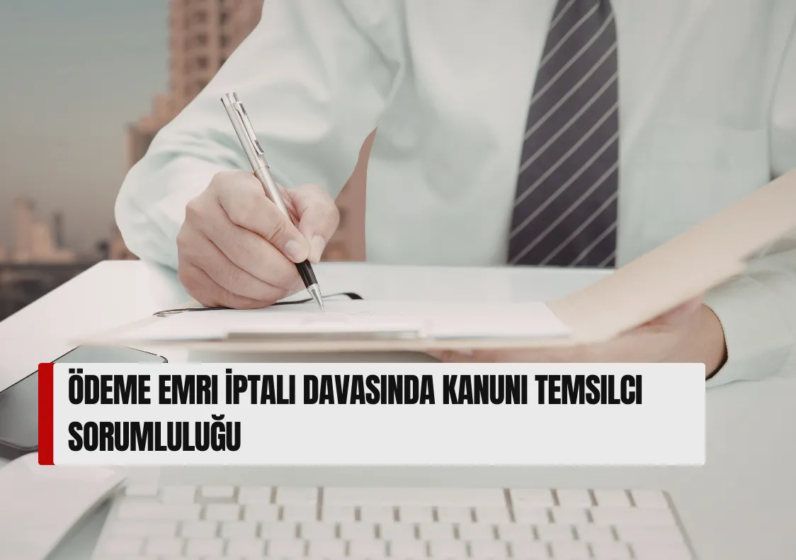 Ödeme Emri İptali Davası Nedir? Güncel Rehber 2026 | Süre – Yetki – Riskler
